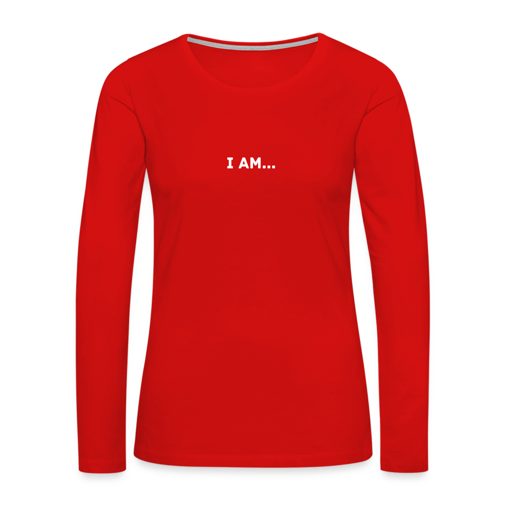 I AM... Women's Premium Long Sleeve T-Shirt - red