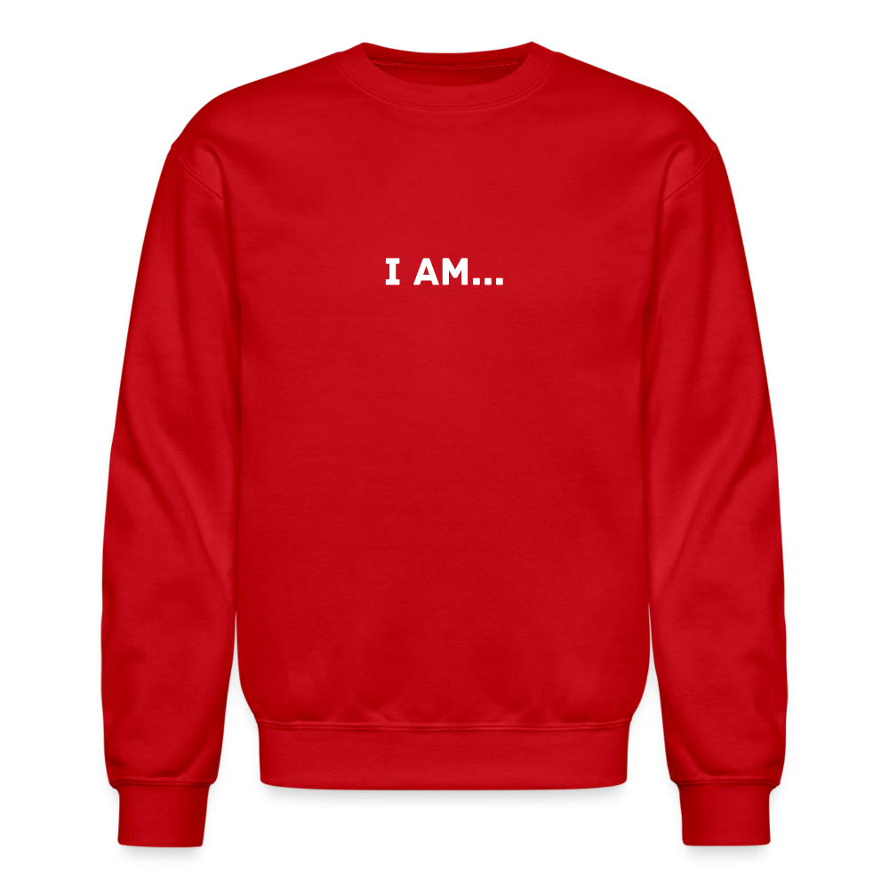 I AM... Crewneck Sweatshirt - red