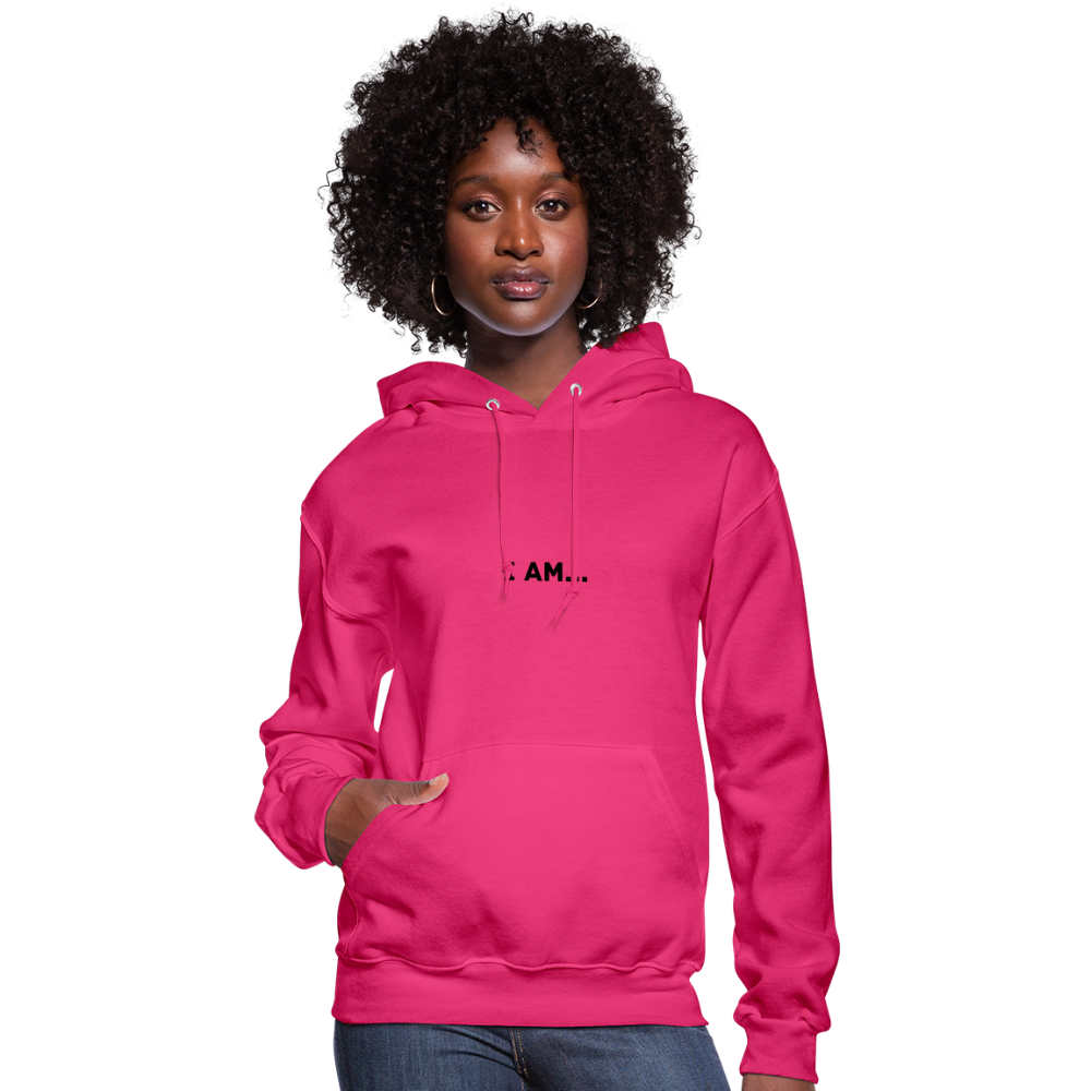 I AM... Women's Hoodie - fuchsia
