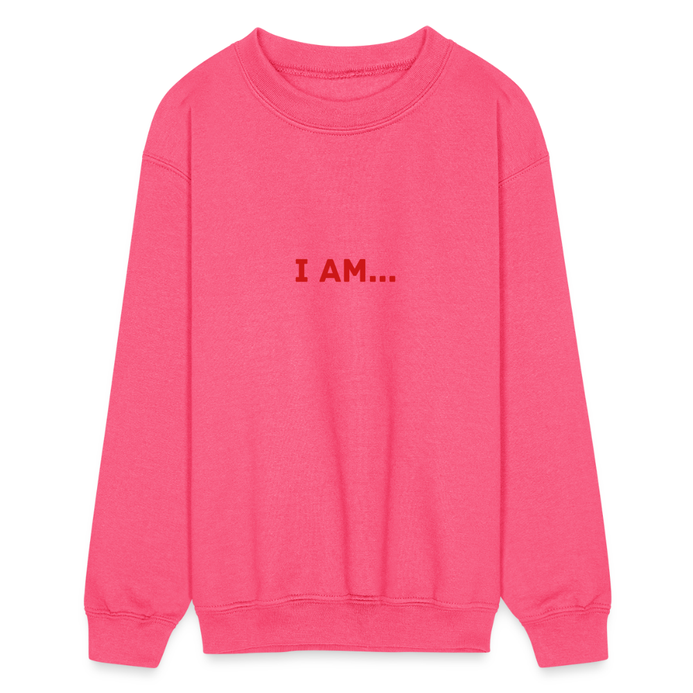 I AM... Kids' Crewneck Sweatshirt - neon pink