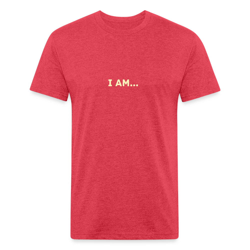 I AM... Fitted Cotton/Poly T-Shirt by Next Level - heather red